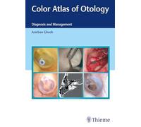 Color Atlas of Otology: Diagnosis and Management