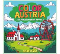 Color Austria: A Coloring Book for Kids and Adults