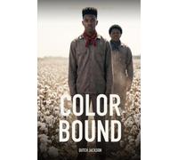 Color Bound: A Strange Fruit Novel