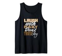 Color Bronceado Laugh But Don't Trust Tan Graphic Camiseta sin Mangas