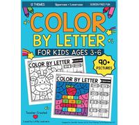 Color by Letter Workbook for Kids Ages 3-6: Easy and Fun Coloring Activities and Pre Kindergarten Letter Tracing