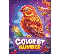 Color by Number Adult Coloring Book: Fun and Easy Color by Number Book for Adults and Seniors with Large Print Designs, Enjoy Creative Relaxation with Animals, Nature and Floral Patterns.