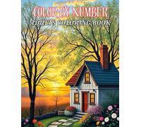 Color By Number Adults coloring Book: Beautiful Designs to Color, Count, and Unwind
