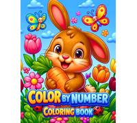 Color by Number Coloring Book: Easy Coloring Pages Featuring Animals, Flowers, Mandalas, Landscapes, Vehicles, and Festive Holiday Themes