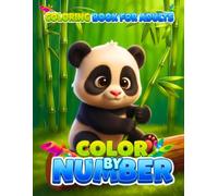 Color by Number Coloring Book for Adults: A Relaxing Collection of Cute Animals, Floral Mandalas, Nature, Vehicles, Ocean Life, and Holiday Coloring Pages