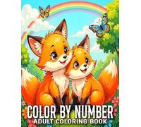 Color By Number Coloring Book For Adults: Color By Number Coloring Book With Spring, Flowers, Butterflies, Birds, Animals And More..