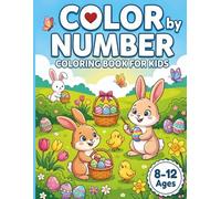 Color By Number Coloring Book for Kids Ages 8-12: Large Print Coloring Book with Animals, Gardens, Nature Patterns, and More Scenes - Single-Sided Pages to Prevent Bleed Through for an Activity Book