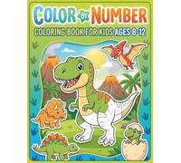 Color By Number Coloring Book for Kids Ages 8-12: Large Print Coloring Book with Animals, Gardens, Nature Patterns, and More Scenes - Engaging ... Crafted for the Development of Older Children