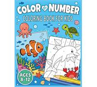 Color By Number Coloring Book for Kids Ages 8-12: Large Print Coloring Book with Animals, Gardens, Nature Patterns, and More Scenes - A Mindful ... from Screens and Enjoy Hours of Creative Fun