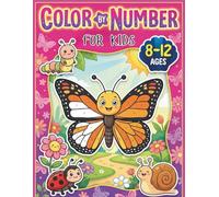 Color By Number for Kids Ages 8-12: Large Print Coloring Book with Enchanted Fantasy Creatures and Mythical Realms - A Relaxing Color by Number Adventure to Spark Imagination and Artistic Brilliance