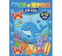 Color By Number for Kids Ages 8-12: Large Print Coloring Book with Majestic Wild Animals and Scenic Nature Landscapes - An Engaging Color by Number ... to Foster Creativity and Focus in Older Kids