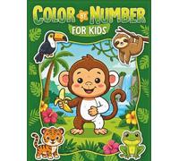 Color By Number for Kids: Large Print Coloring Book with Animals, Gardens, Nature Patterns, and More Scenes - A Whimsical Color by Number Quest to Ignite Imagination and Artistic Joy