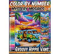 Color by Number - Groovy Hippie Vans - Mystery Mosaic Coloring Book - Vol. 08:: 20 Designs in Pixel Art - Colorful Retro Vans And Groovy Road Trip Adventures (Premium Print - Color by Number)