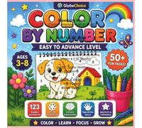 Color By Number Kids Colouring Book: Bold and Easy, Large print design of Beautiful Flowers, Adorable Animals, Magical House and Playful Trees