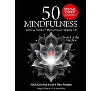 Color by number . monocromo.shades 1-8 , Milfulness: " 50 intricate Monocrome Design with Shades 1-8 / Lotus & Mandalas Mindfullnes Coloring Book for ... Monochrome. Shades 1-8 Adult coloring Book.)