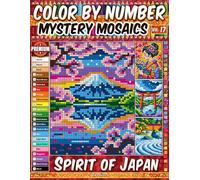 Color by Number - Spirit of Japan - Mystery Mosaic Coloring Book - Vol. 17: 20 Pixel Art Designs - Iconic Japanese Culture And Scenic Traditions (Premium Print - Color by Number)