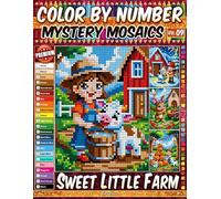 Color by Number - Sweet Little Farm - Mystery Mosaic Coloring Book - Vol. 09: 20 Designs in Pixel Art - Adorable Farm Animals And Joyful Country Scenes (Premium Print - Color by Number)