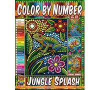 Color by Number Vol. 02 - Jungle Splash: Vibrant Summer Edition - 20 Pages in Diverse Art Styles - Exotic Rainforest Animals Coloring Book