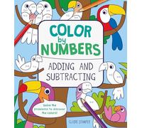Color by Numbers: Adding and Subtracting