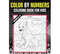 Color By Numbers Coloring Book For Kids Ages 8-12: Large Print Birds, Flowers, Animals and Pretty Patterns Color by Number coloring Books (kids coloring books ages 8-12)