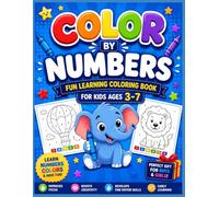 Color by Numbers for Kids Ages 3-7: Fun and Easy Coloring Activity Book with Numbers, Animals, Fruits, Vehicles & Cute Patterns for Preschool and Kindergarten Kids