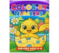 Color By Numbers for Kids Ages 4-8: A Joyful Coloring Journey Full of Numbers, Colors, and Smiles For Preschool and Kindergarten Ages 4-8.