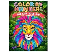Color By Numbers for Kids Ages 4-8: Fun & Easy Coloring Book with Cute Animals, Magical Scenes, Simple Number Guides & Creative Learning Activities for Boys and Girls Ages 4-8.