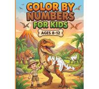 Color By Numbers for Kids Ages 8-12: Large Print Coloring Book with Animals, Gardens, Nature Patterns, and More Scenes - Fun and Relaxing Pages to Inspire Creativity and Focus