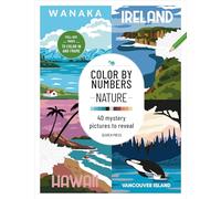 Color by Numbers: Nature: 40 Mystery Pictures to Reveal