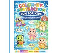 Color-By-Subtraction Fun for Kids: Cute Animals & Adventure Math Coloring Pages | Ages 3-6