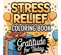 Color & Calm: Stress Relief Coloring Book for Kids and Adults Alike.: A Fun and Therapeutic Coloring Experience for the Whole Family.