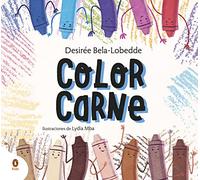 Color carne: Un cuento sobre el racismo y el valor de la diversidad (Cuentos que cuentan)