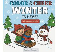 Color & Cheer, Winter Is Here!: Tis The Season To Color!