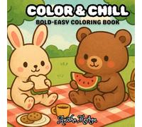 Color & Chill: Bold - Easy Coloring Book