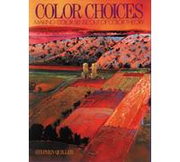 Color Choices: Making Color Sense Out of Color Theory