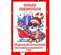 COLOR CHRISTMAS: Magie, regali ed avventure!