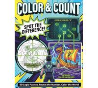 Color, Count & Spot the Difference: A Fun Coloring Puzzle Book for Kids and Teens with a Hidden Number Challenge