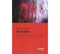 Color de Fiebre. Setenta Poemas, Siete Cartas y un ... (DIABLOS DANZANTES)