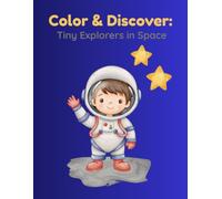 Color & Discover Tiny Explorers in Space