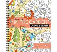 Color & Frame - In the Garden (Adult Coloring Book)