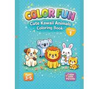 Color Fun: Cute Kawaii Animals Coloring Book for Kids Ages 3-5