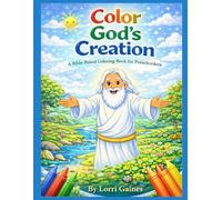Color God's Creation: A Fun Bible-Based Coloring Book for Preschoolers (Little Hearts, Big Faith Series)