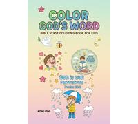COLOR GOD'S WORD' BIBLE VERSE COLORING BOOK FOR KIDS: 50 Fun Bubble Letter Scriptures and Cute Christian illustrations for Ages 4-8