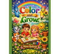 Color & Grow Mindful Choices, Positive Affirmations, and Fun Facts for Kids: Color & Grow
