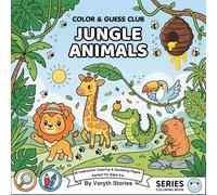 Color & Guess Club: Jungle Animals: A Fun Coloring & Learning Activity Book for Kids Ages 4-8 | 60 Adorable Jungle Creatures with Who Am I Guessing Game