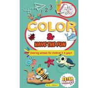 COLOR & HAVE FUN: Coloring book for imaginative children aged 3-6 with sweet puppies, activities and fun