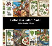 Color in a Salad: Vol. 1: Famous Salads of the World - (Right-Handed Edition)