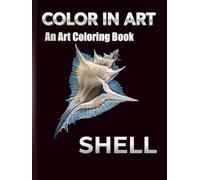 COLOR IN ART: SHELL