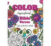 Color Inspirational Bible Verses: Coloring Book for Adults