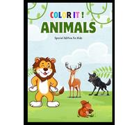 Color It! Animals: A Fun and Easy Animal Coloring Book for Childrens | Cute Zoo, Jungle & Farm Animals to Spark Creativity and Imagination
